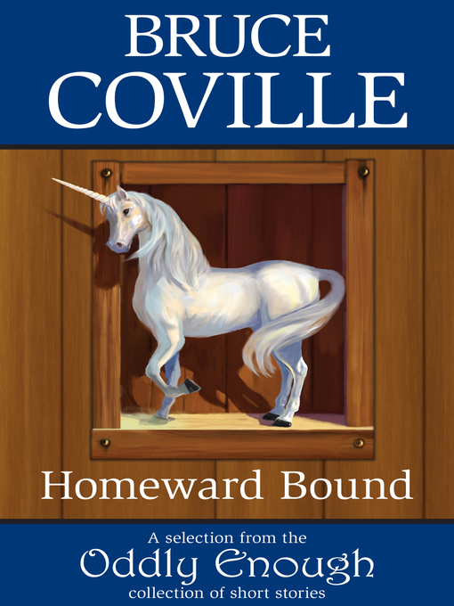 Title details for Homeward Bound by Bruce Coville - Available
